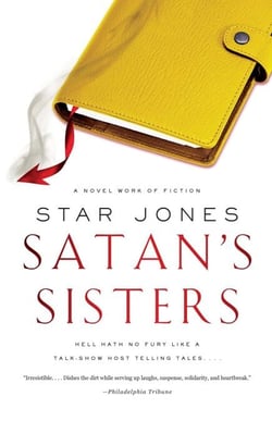 Satan's Sisters - A Novel Work of Fiction