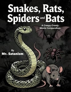 Snakes, Rats, Spiders, and Bats: A Creepy-Crawly Movie Compendium