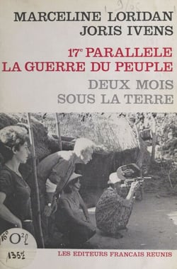17e parallèle, la guerre du peuple - Deux mois sous la terre