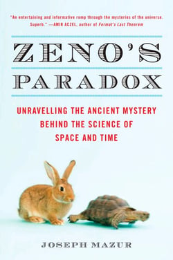 Zeno's Paradox - Unraveling the Ancient Mystery Behind the Science of Space and Time