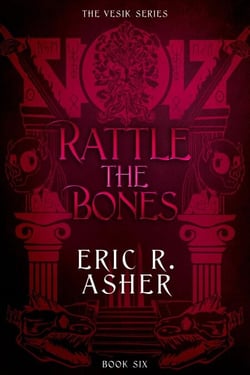 Rattle the Bones - Vesik, #6