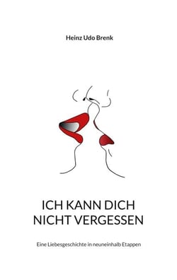 Ich kann dich nicht vergessen oder Psychoanalyse für Meeresbiologen - Eine Liebesgeschichte in zehn Etappen