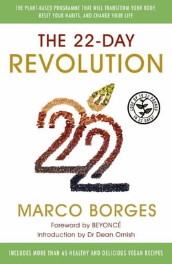 The 22-Day Revolution - The plant-based programme that will transform your body, reset your habits, and change your life.