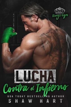 Lucha contra el infierno - Kings Gym, #3