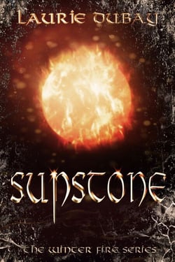 Sunstone (Book IV of the Winter Fire Series) - The Winter Fire Series, #4