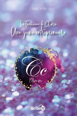 Les Fantaisies de Clara - Une jeune entrepreneure