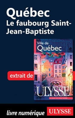 Quebec : le faubourg Saint-Baptiste