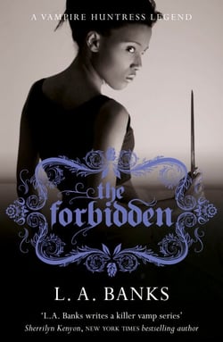The Forbidden - A Vampire Huntress Legend Book
