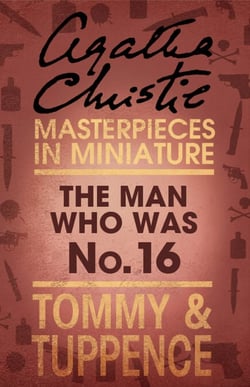 The Man Who Was No. 16 - An Agatha Christie Short Story