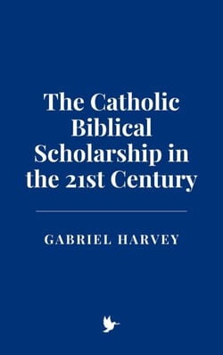 The Catholic Biblical Scholarship in the 21st Century
