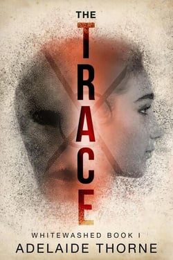 The Trace - Whitewashed, #1