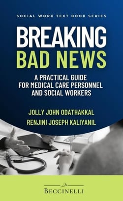Breaking Bad News: A Practical Guide for Medical Care Personnel and Social Workers - Social Work Text Book Series