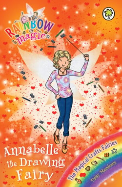 Annabelle the Drawing Fairy - The Magical Crafts Fairies Book 2