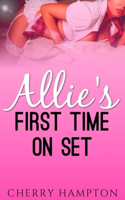 Allie's First Time on Set