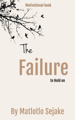The Failure to Hold On