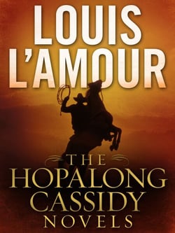 The Hopalong Cassidy Novels 4-Book Bundle - The Rustlers of West Fork, The Trail to Seven Pines, The Riders of High Rock, Trouble Shooter