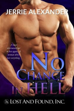 No Chance in Hell - Lost and Found, Inc., #3