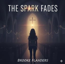The Spark Fades - Courtney Faith Series, #1