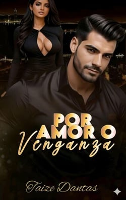 Por Amor o Venganza - Amor en Subasta, #2