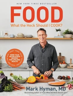 Food: What the Heck Should I Cook? - More than 100 Delicious Recipes--Pegan, Vegan, Paleo, Gluten-free, Dairy-free, and More--For Lifelong Health