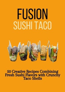 Fusion Sushi Tacos