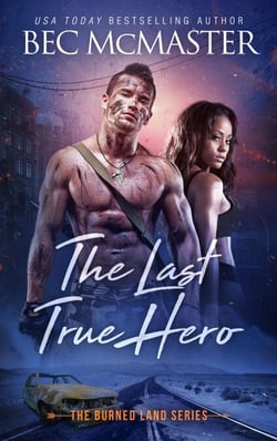 The Last True Hero - The Burned Lands, #2