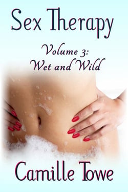 Sex Therapy: Wet and Wild - Sex Therapy, #3