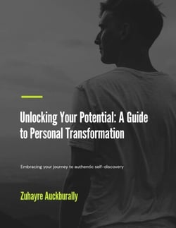 Unlock Your Potential : A Guide to Personal Transformation