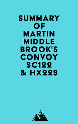 Summary of Martin Middlebrook's Convoy SC122 &amp; HX229