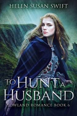 To Hunt A Husband - Lowland Romance, #6