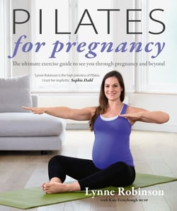 Pilates for Pregnancy - The ultimate exercise guide to see you through pregnancy and beyond
