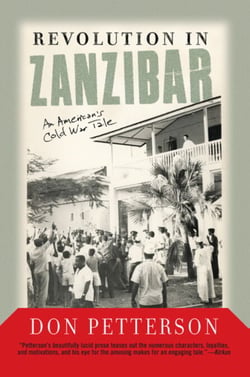 Revolution In Zanzibar - An American's Cold War Tale