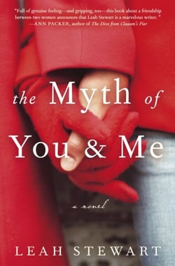 The Myth of You and Me - A Novel