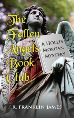 The Fallen Angels Book Club - A Hollis Morgan Mystery, #1