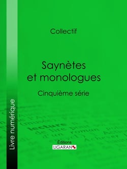 Saynètes et monologues - Cinquième série