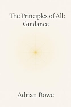 The Principles of All: Guidance - The Principles of All, #5