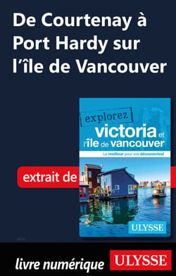 De Courtenay à port Hardy sur l'île de Vancouver