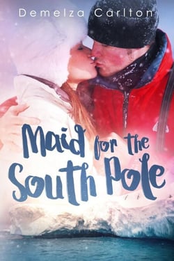 Maid for the South Pole - Romance Island Resort series, #7
