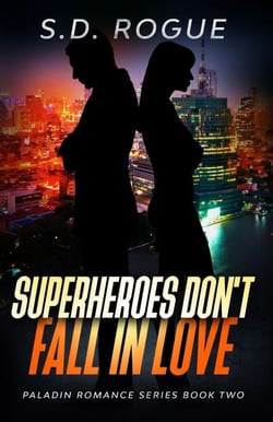 Superheroes Don't Fall In Love - Paladin Romance