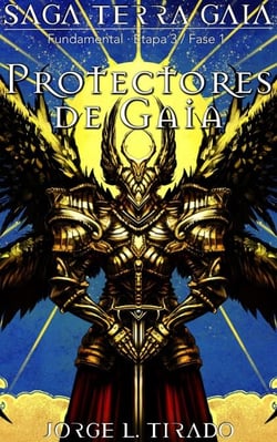 Protectores De Gaia - Saga Terra Gaia, #8