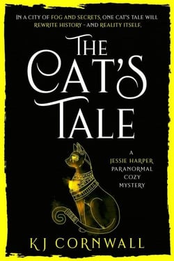 The Cat's Tale: A Paranormal Cozy Mystery - A Jessie Harper Paranormal Cozy Mystery, #0
