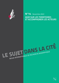 Agir sur les territoires et accompagner les acteurs - Revue : Le Sujet dans la Cité n°14