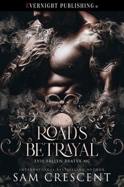 Road's Betrayal - Evil Fallen Bratva MC, #2