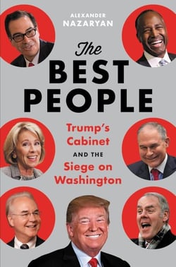 The Best People - Trump's Cabinet and the Siege on Washington