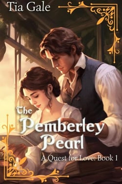 The Pemberley Pearl - A Quest for Love, #1