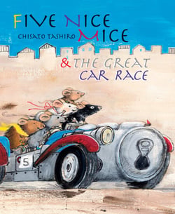 Five Nice Mice &amp; the Great Car Race