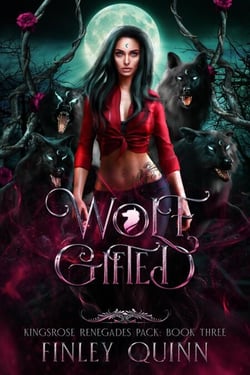 Wolf Gifted - Kingsrose Renegades Pack, #3