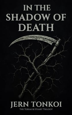 In the Shadow of Death - Tobias &amp; Stuart, #2