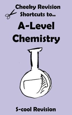 A-Level Chemistry Revision - Cheeky Revision Shortcuts