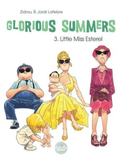 Glorious Summers - Volume 3 - Little Miss Esterel - Little Miss Esterel
